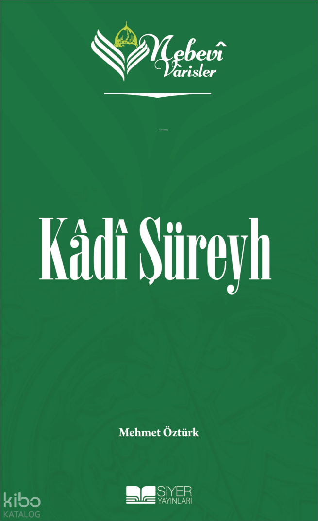 Nebevi Varisler 4 Kadı Şüreyh - 1