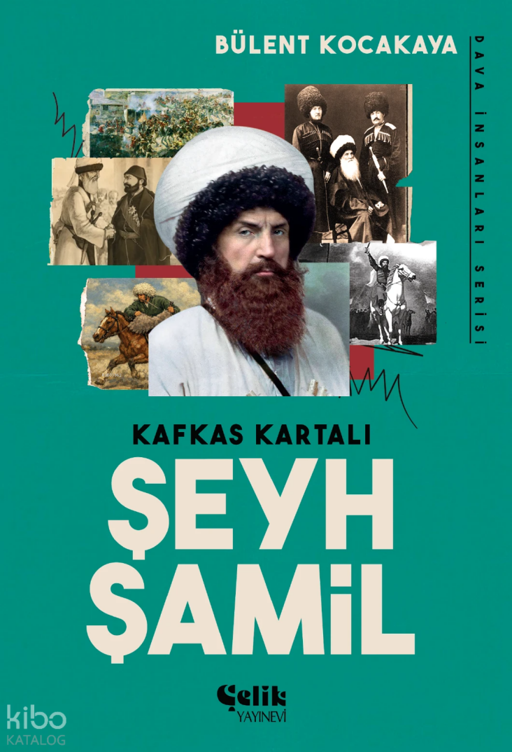 Kafkas Kartalı Şeyh Şamil;Dava İnsanları Serisi - 1