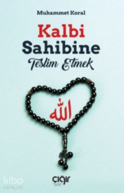 Kalbi Sahibine Teslim Etmek - 1