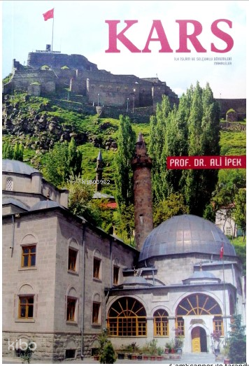 Kars;İlk İslam ve Selçuklu Dönemi Makaleler - 1