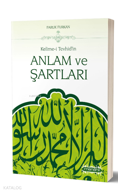 Kelime-i Tevhidin Anlam ve Şartları - 1