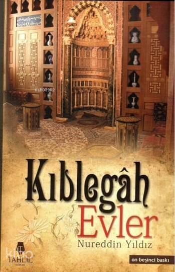 Kıblegah Evler (Ciltli)