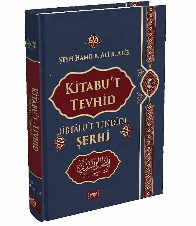 Kitabut Tevhid (İbtalut - Tendid) Şerhi - 1