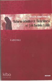 Kızların Gömülerek Öldürülmesi ve Çok Kadınla Evlilik - 1