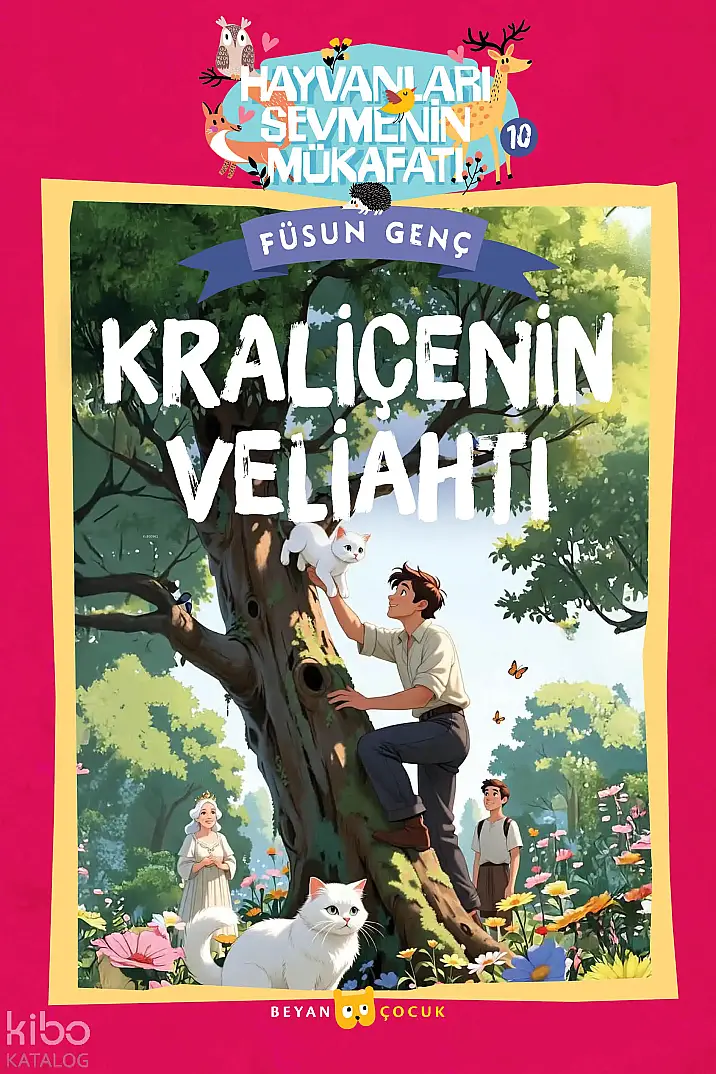 Kraliçenin Veliahtı;Hayvanları Sevmenin Mükafatı Serisi - 10 - 1