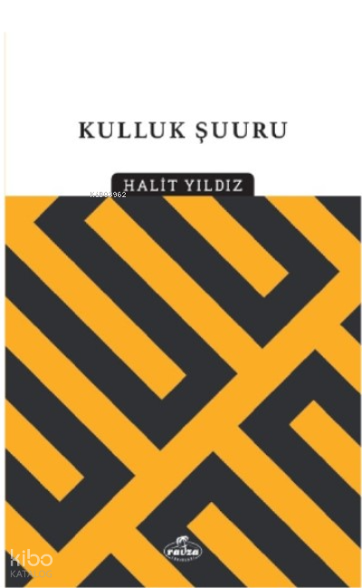 Kulluk  Şuuru - 1