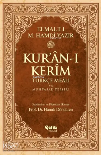 Kuran-ı Kerim Türkçe Meali ve Muhtasar Tefsiri