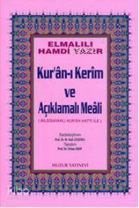 Kuran-ı Kerim ve Açıklamalı Meali - Orta Boy; Bilgisayar Hatlı