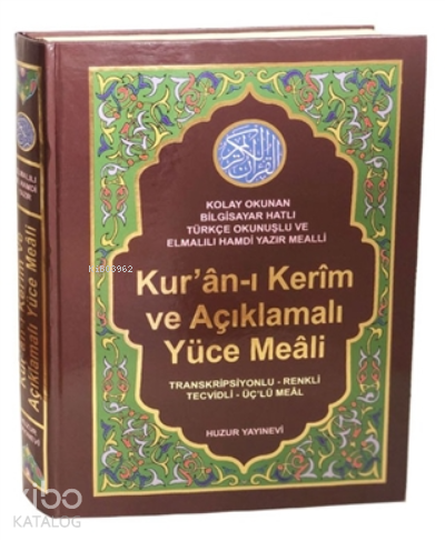 Kuran-ı Kerim ve Açıklamalı Yüce Meali (Rahle Boy - Kod: 077);Transkripsiyonlu- Renkli- Tecvidli- Üçlü Meal