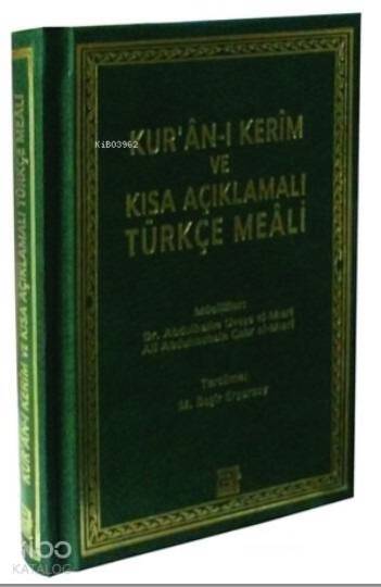 Kuran-ı Kerim ve Kısa Açıklamalı Türkçe Meali; (Çanta Boy)