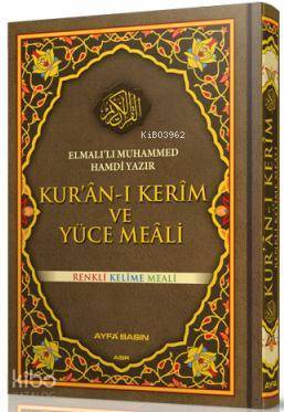 Kuran-ı Kerim ve Yüce Meâli (Ayfa-081, Orta Boy, Renkli)