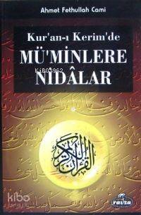Kuran-ı Kerimde Müminlere Nidâlar - 1
