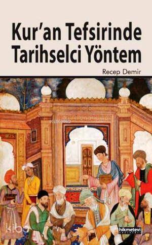 Kuran Tefsirinde Tarihselci Yöntem - 1