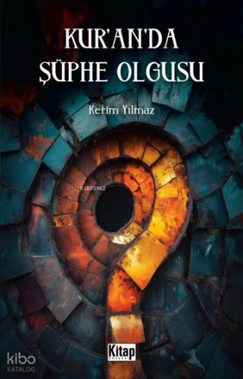 Kuranda Şüphe Olgusu