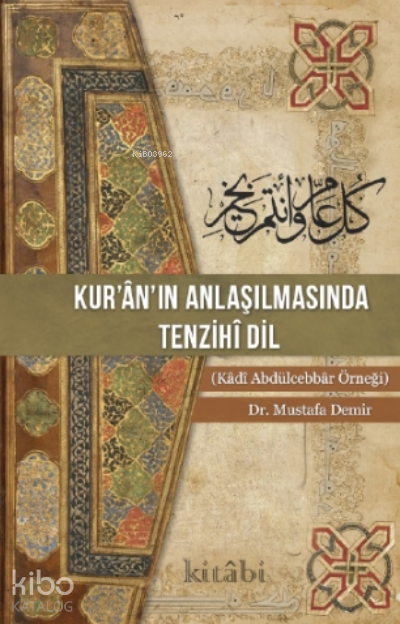 Kuranın Anlaşılmasında Tenzihi Dil - 1