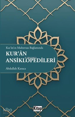 Kuranın Muhtevası Bağlamında Kuran Ansiklopedileri - 1
