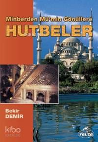Minberden Mümin Gönüllere Hutbeler - 1