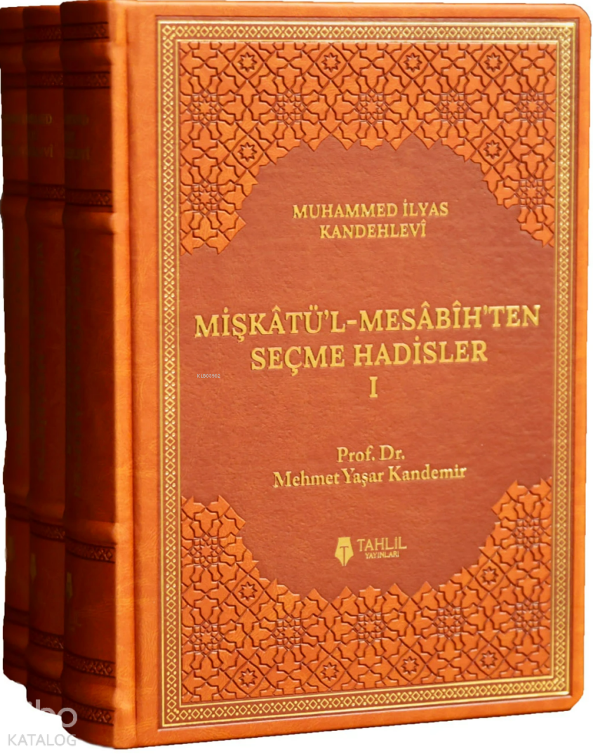 Mişkâtü’l-Mesâbîh’ten Seçme Hadisler (3 Cilt - Termo Deri) - 1