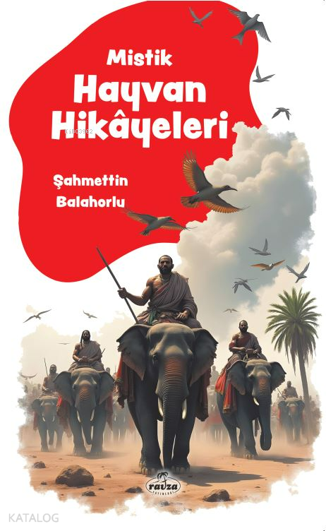 Mistik Hayvan Hikâyeleri - 1