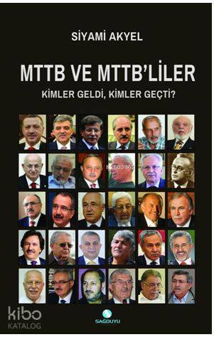 Mttb Ve Mttbliler Kimler Geldi, Kimler Geçti?