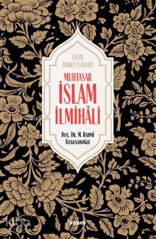 Muhtasar İslam İlmihali  ( Ciltli ) - 1