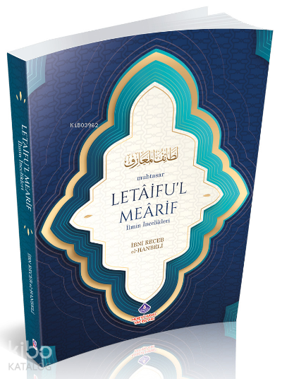 Muhtasar Letaiful Mearif;İlmin İncelikleri - 1