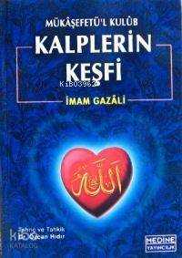 Mükâşefetü´l Kulûb| Kalplerin Keşfi; (k. Boy, 2.hmr)