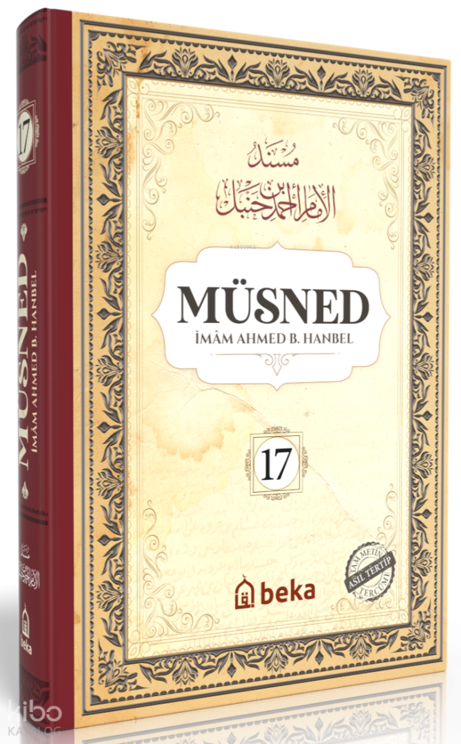 Müsned 17. Cilt (Ciltli - Arapça Metinli) - 1