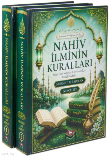 Nahiv İlminin Kuralları - 2 Cilt (Ciltli);Arapçanın Yapısını Kavramak İçin Temel Kaideler