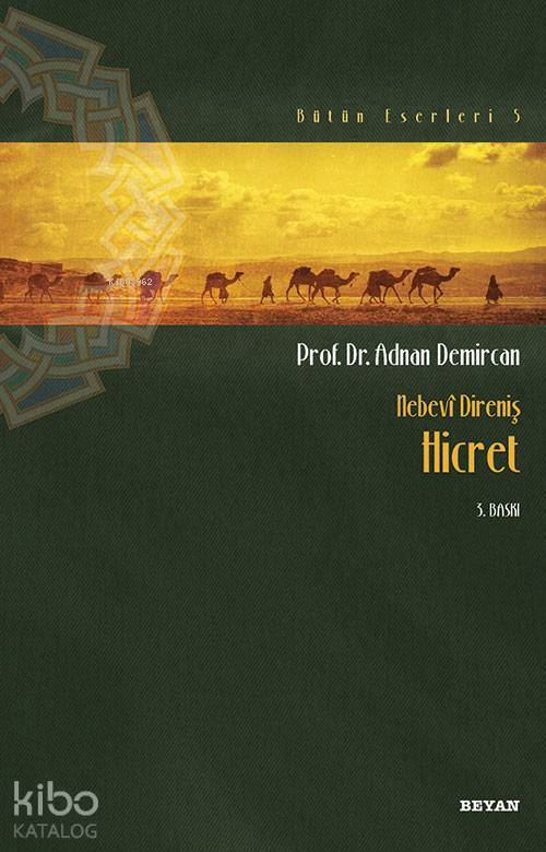 Nebevi Direniş Hicret - 1