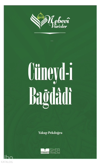 Nebevi Varisler 36 - Cüneyd-I Bağdadi