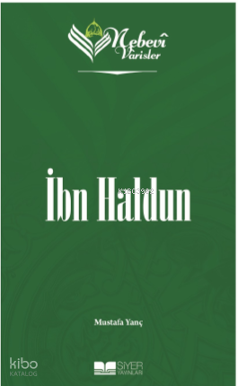 Nebevi Varisler 69 - İbn Haldun - 1