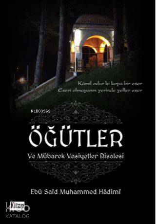Öğütler ve Mübarek Vasiyetler Risalesi - 1