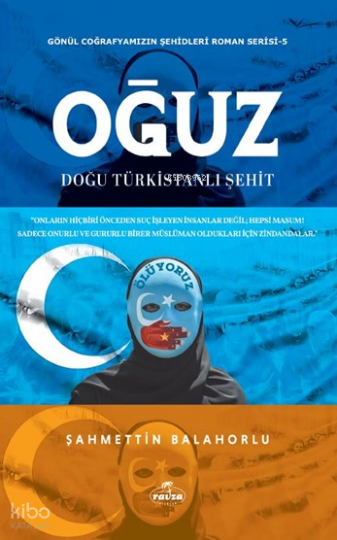 Oğuz;Doğu Türkistanlı Şehit