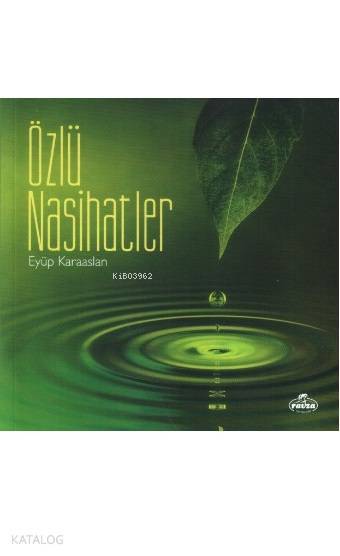 Özlü Nasihatler - 1