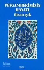 Peygamberimizin Hayatı - 1