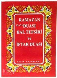 Ramazan Duası ve Bal Tefsiri