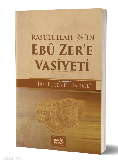Rasulullah (s.a.v.)in Ebu Zere Vasiyeti - 1