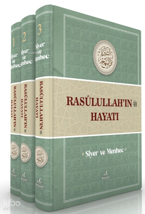 Rasulullah’ın Hayatı – Siyer ve Menhec (Ciltli) - 1