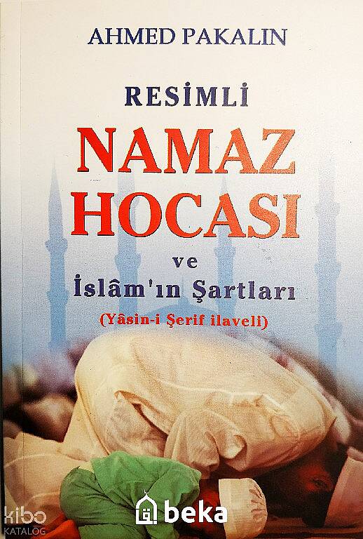 Resimli Namaz Hocası ve İslamın Şartları - 1