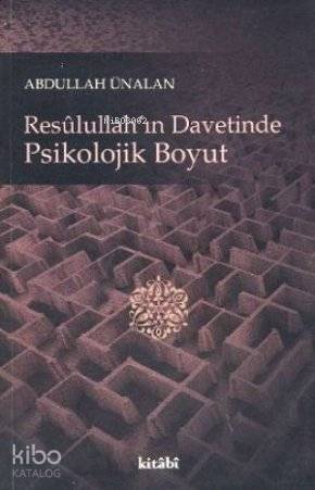 Resulullahın Davetinde Psikolojik Boyut - 1
