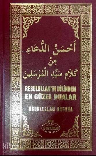 Resulullahın Dilinden En Güzel Dualar (Ciltli)