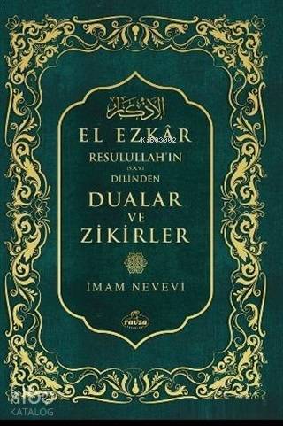 Resulullahın (Sav) Dilinden Dualar ve Zikirler El Ezkar (2. Hamur)