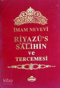 Riyazü´s Salihin ve Tercümesi; (tek Cilt, 2.hmr)