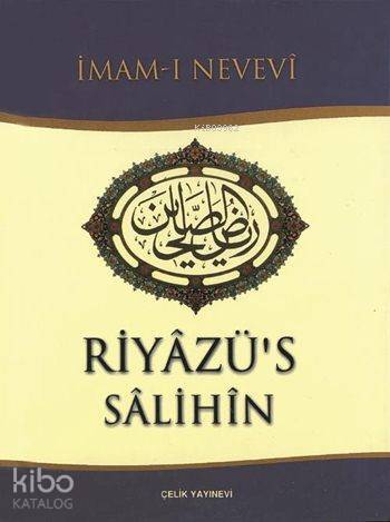 Riyâzüs Sâlihîn (Ciltli, İthal Kağıt); Salihlerin Bahçesi - 1