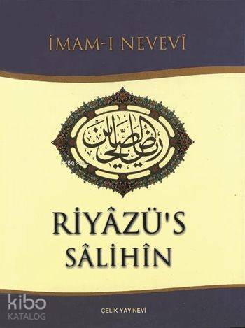 Riyâzüs Sâlihîn (Küçük Boy, Ciltli, İthal Kağıt); Salihlerin Bahçesi - 1