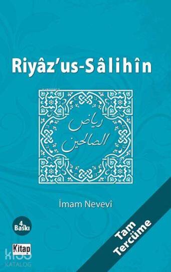 Riyâzus-Sâlihîn (Tam Tercüme)