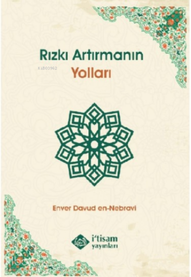 Rızkı Artırmanın Yolları