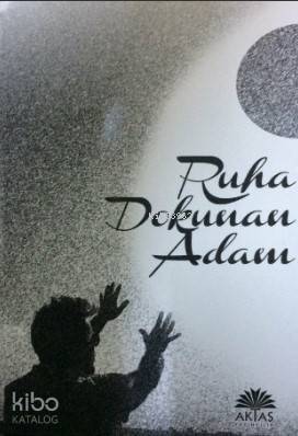 Ruha Dokunan Adam - 1