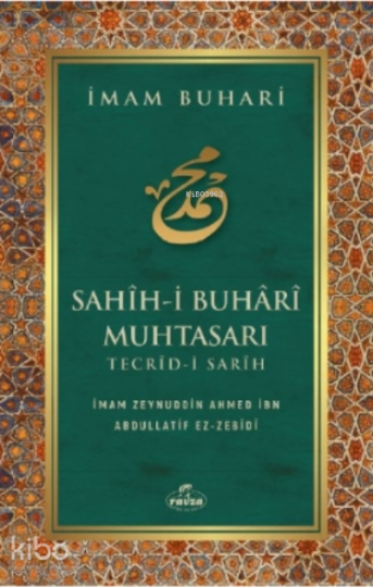 Sahih - i Buhari Muhtasarı Tecrid-i Sarih ( Karton Kapak )
